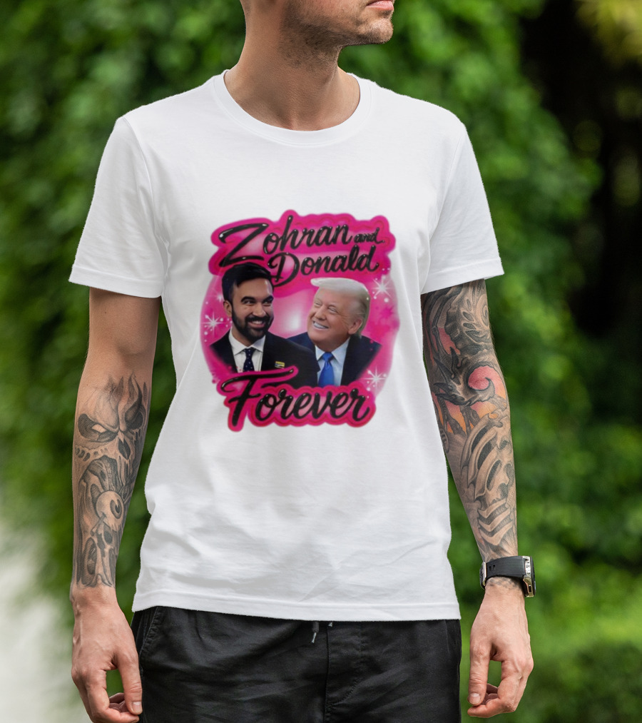 Zohran And Donald Airbrush Forever Funny Joke T-Shirt