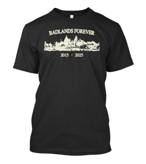 BADLANDS FOREVER 2015 2025 HALSEY T-Shirt