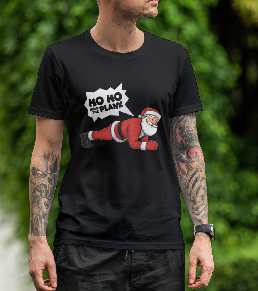 Santa Planking Ho Ho Hold The Plank Christmas T-Shirt