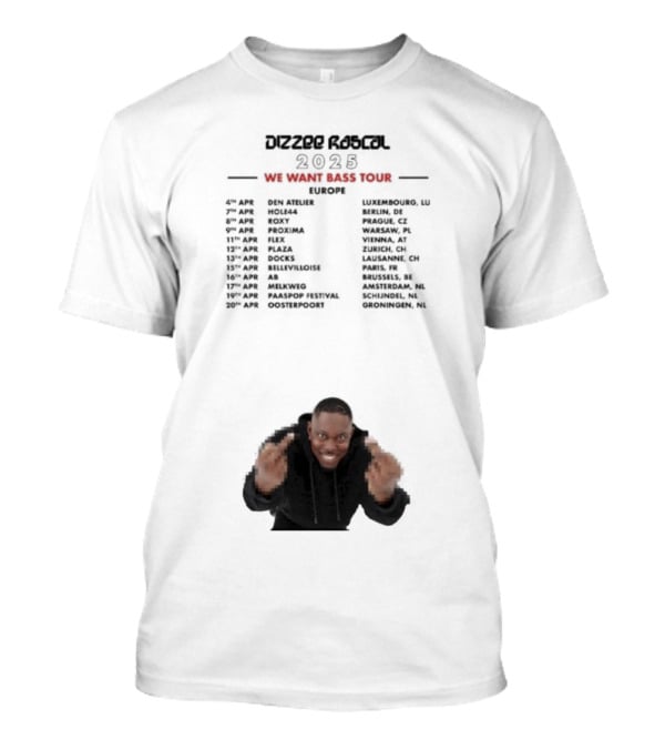 Dizzee Rascal We Want Bass Europe Tour 2025 Middle Fingers T-Shirt