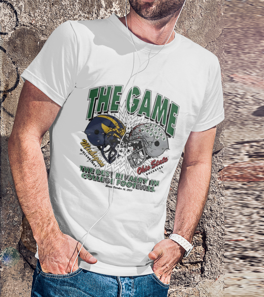 The Game Michigan Vs Ohio State Best Rivalry In College Football T-Shirt