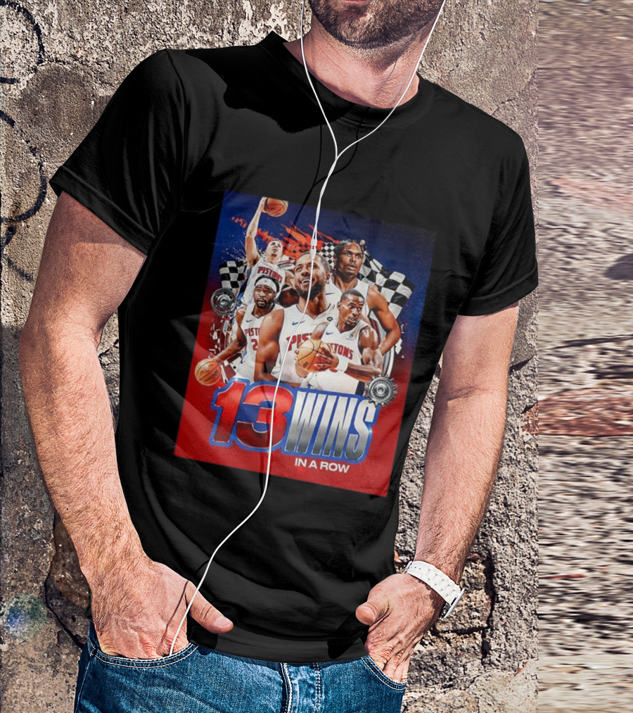 Detroit Pistons 13 Wins In A Row NBA Basketball Victory T-Shirt