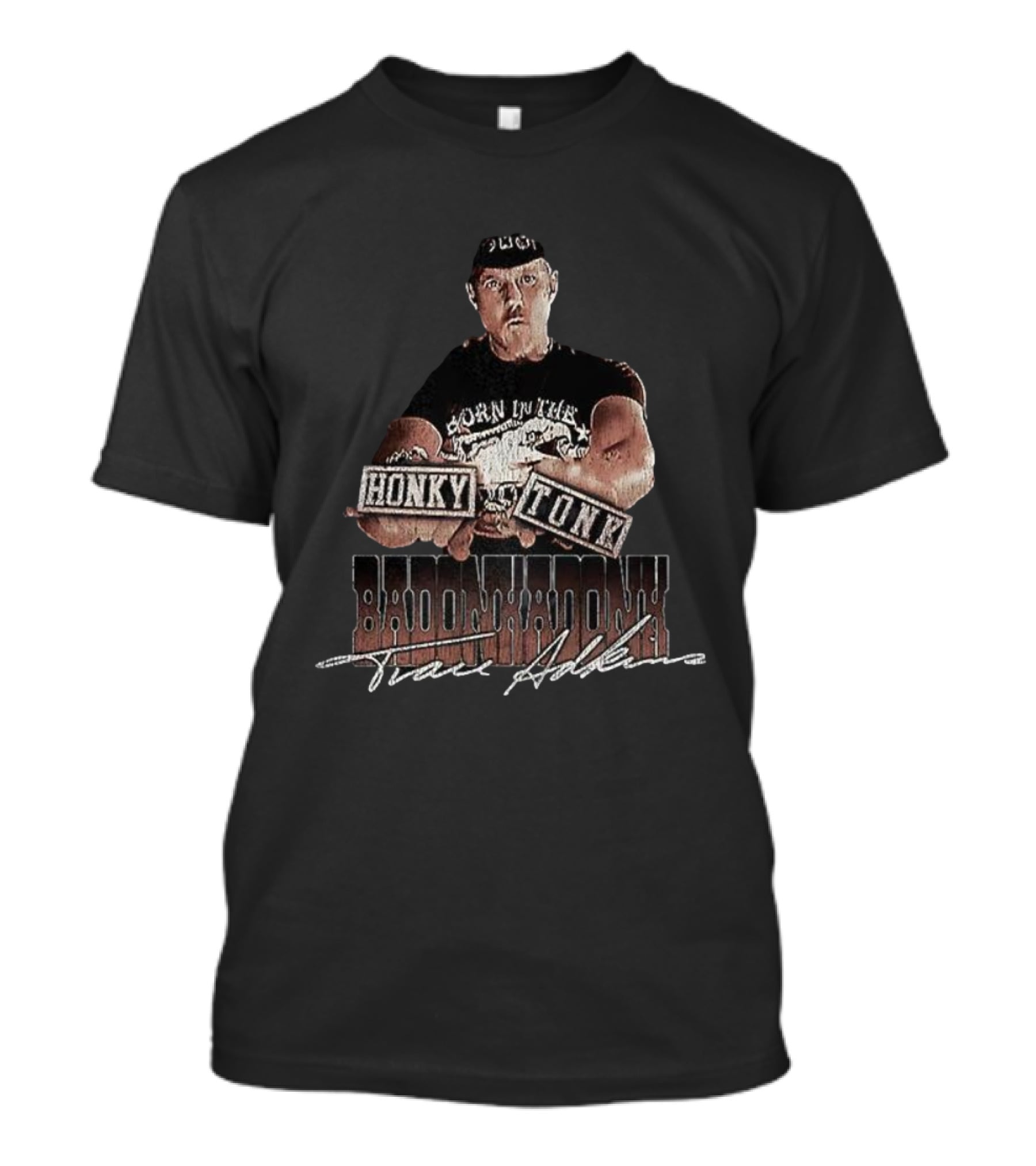Born In The USA Honky Tonk Badonkadonk Travis Art T-Shirt