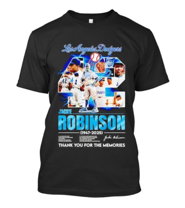 Los Angeles Dodgers Jackie Robinson 42 1947 2025 Thank You For The Memories T-Shirt