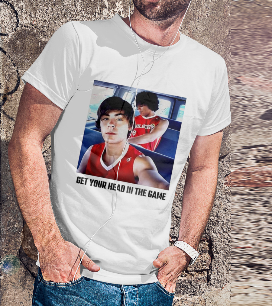 Zac Efron Corbin Bleu Wildcats Basketball Get Your Head In The Game T-Shirt