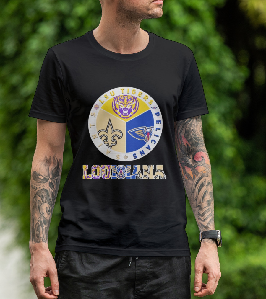 LSU Tigers New Orleans Saints Pelicans Louisiana Sports Team Collaboration T-Shirt