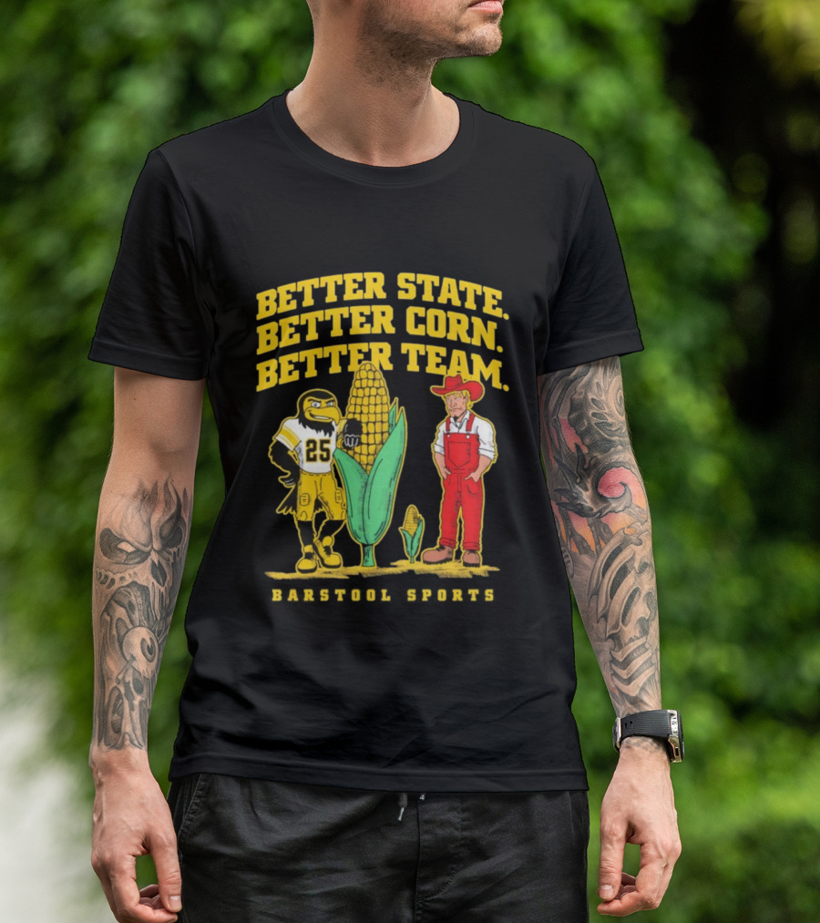 Better State Better Corn Better Team Iowa Hawkeyes Herky And Farmer T-Shirt