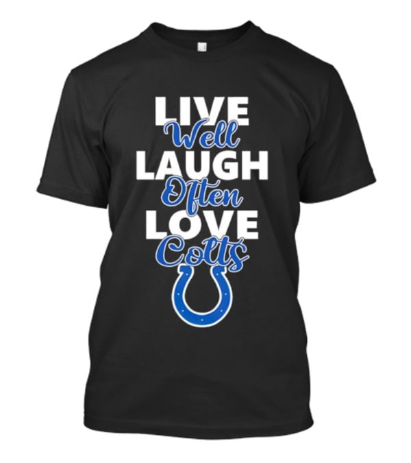 Indianapolis Colts Live Well Laugh Often Love Blue Horseshoe T-Shirt