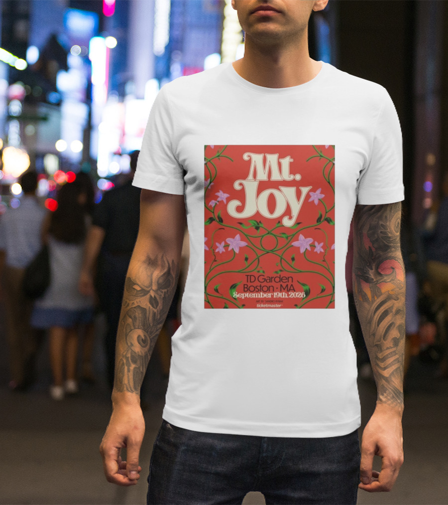 MT. Joy September 19 2026 TD Garden Boston MA Floral Art Sandro Rybak Ticketmaster T-Shirt