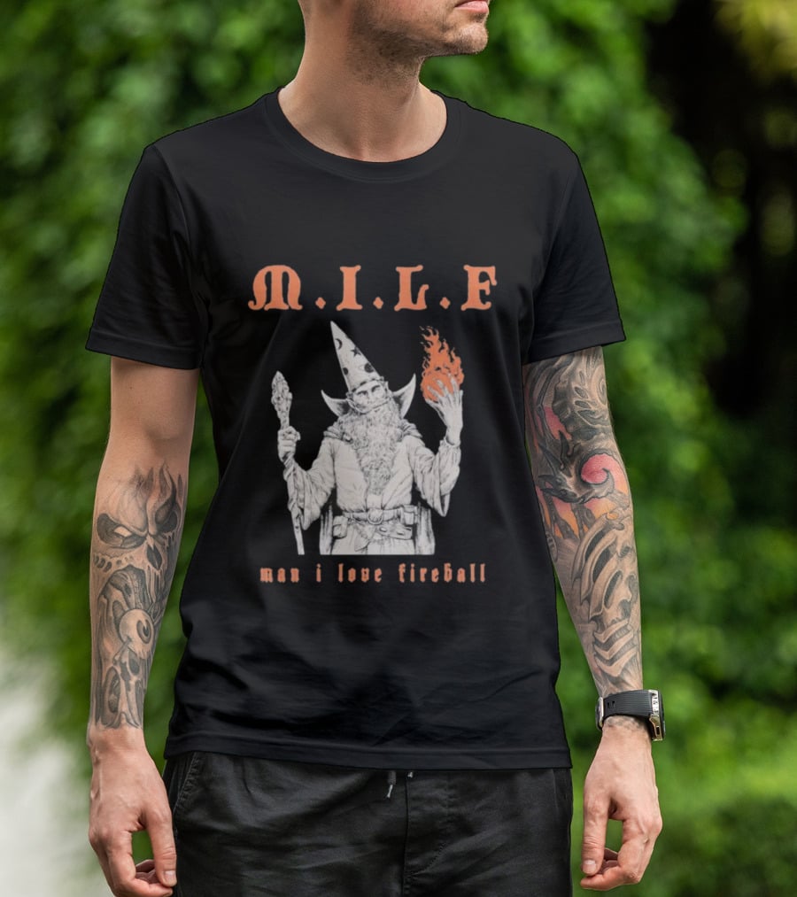 M.I.L.F Man I Love Fireball Wizard Holding Fire Fantasy Theme T-Shirt