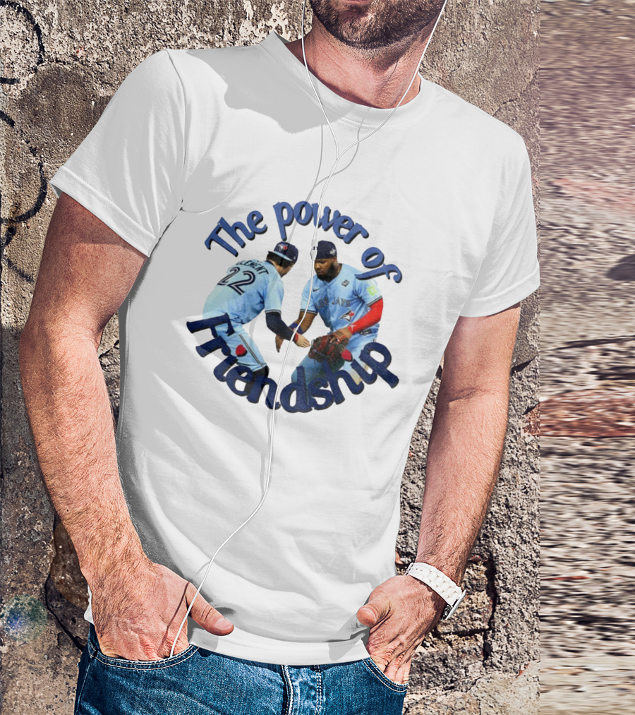 The Power Of Friendship Blue Jays MLB Team Unity T-Shirt