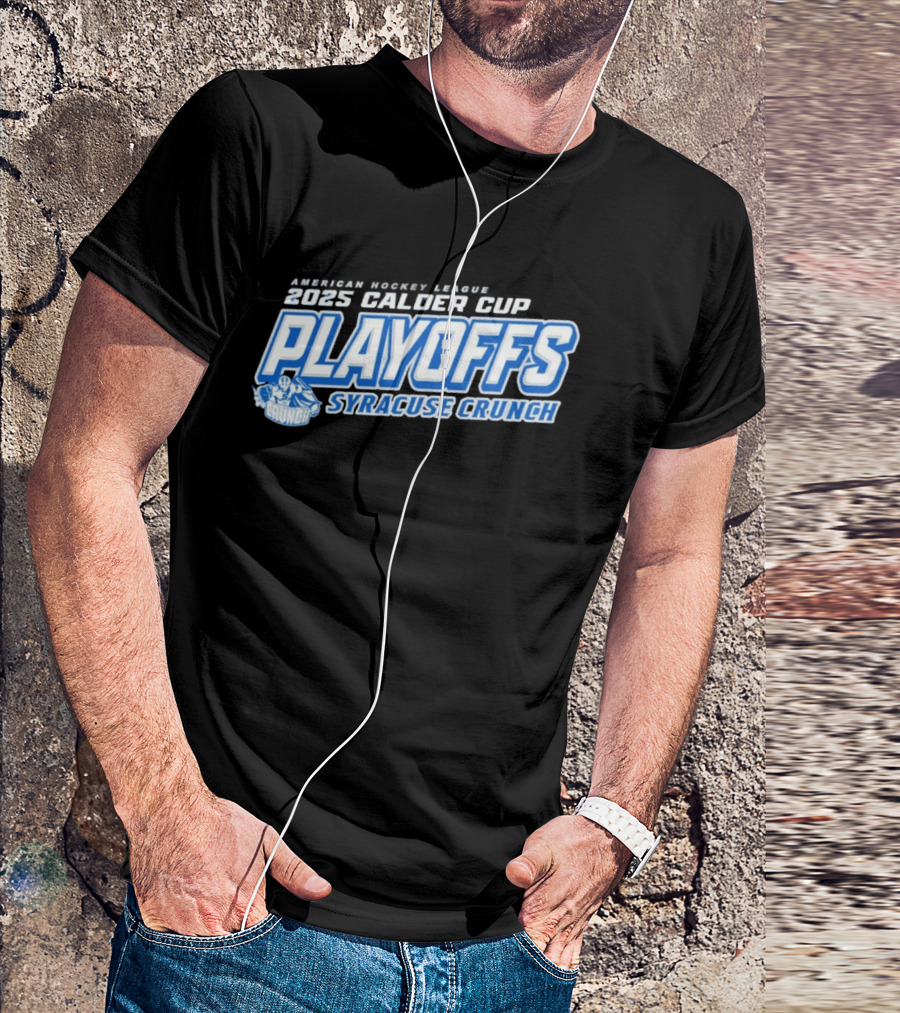 Syracuse Crunch Calder Cup 2025 Playoffs Clothing T-Shirt