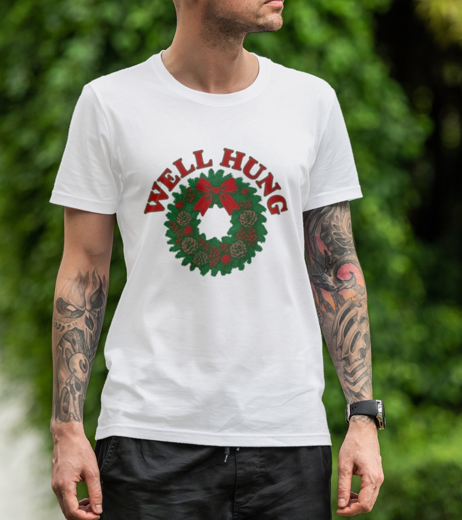 Well Hung Christmas Wreath Holiday Xmas T-Shirt