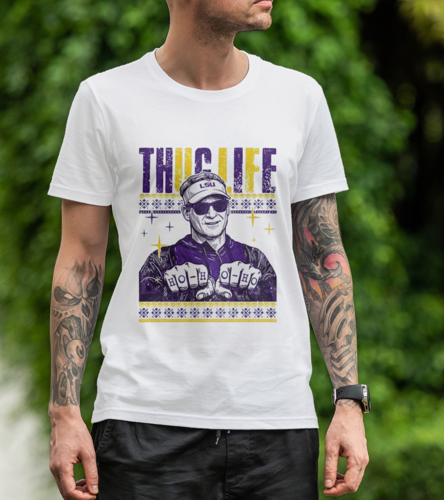LSU Thug Life Lane Kiffin Ho Ho Ho Christmas Coach T-Shirt