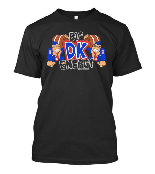 Buffalo Bills Big DK Energy TE 88 Football Theme T-Shirt