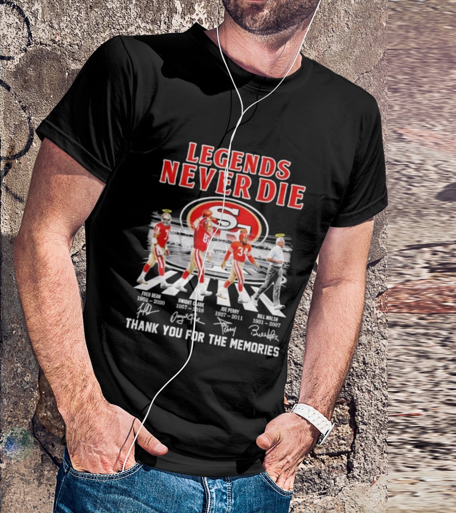 San Francisco 49ers Legends Never Die Jerry Rice Joe Montana Roger Craig Bill Walsh T-Shirt