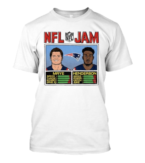 New England Patriots Drake Maye TreVeyon Henderson NFL Jam Speed Power Game IQ T-Shirt