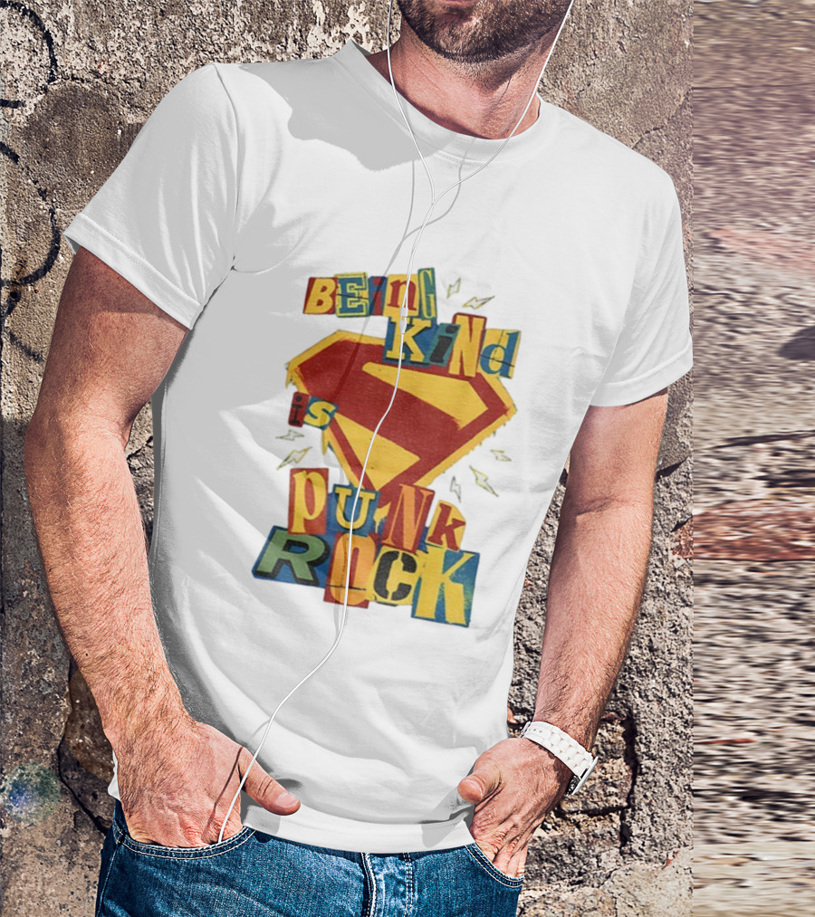 Being Kind Is Punk Rock Superman Symbol T-Shirt