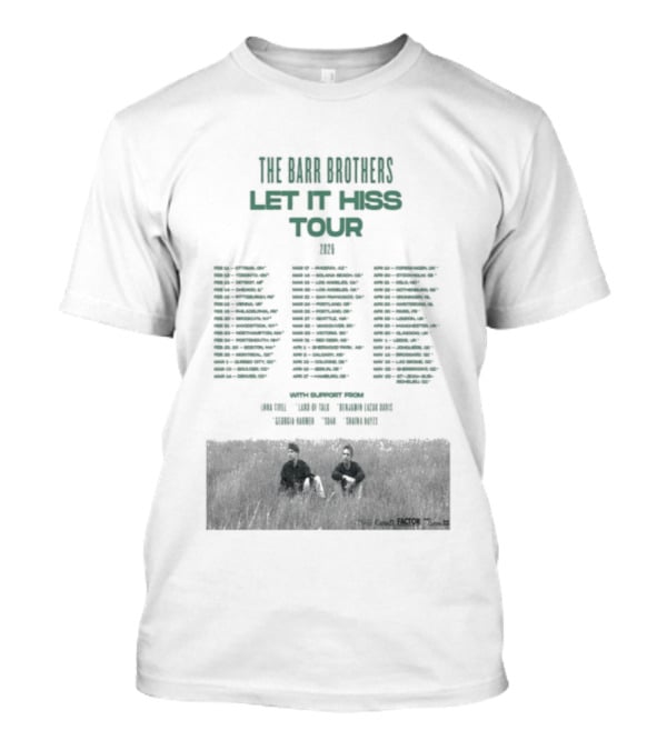 The Barr Brothers Let It Hiss Tour 2026 Locations And Dates T-Shirt