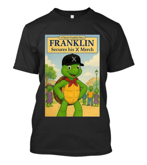 Franklin Secures His X Merch A Classic Franklin Story T-Shirt