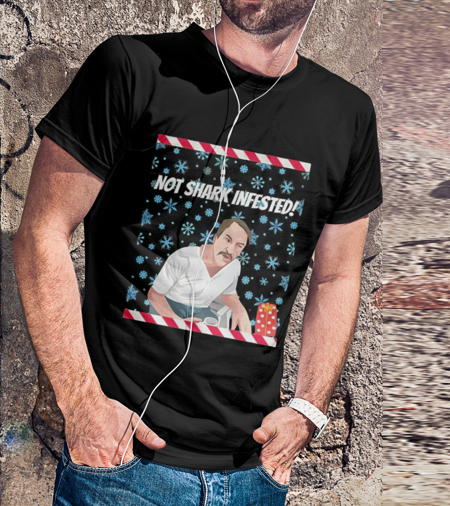 Paul Sykes Not Shark Infested Ugly Christmas Sweater With Festive Gift And Snowflakes T-Shirt