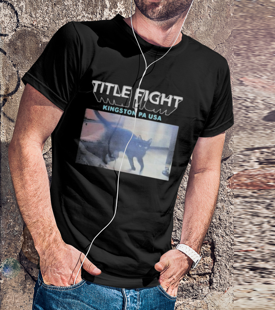 Title Fight Kingston PA USA Cat Black Feline Photography T-Shirt