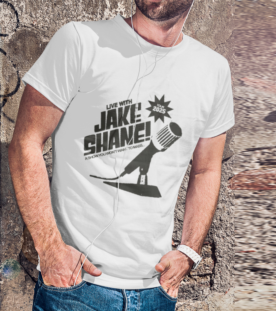 Live With Jake Shane A Show You Won’t Want To Miss Tour 2025 Microphone Starburst T-Shirt