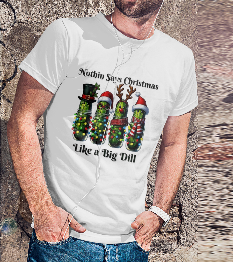 Nothin Says Christmas Like A Big Dill Pickle Jar Lights Reindeer T-Shirt