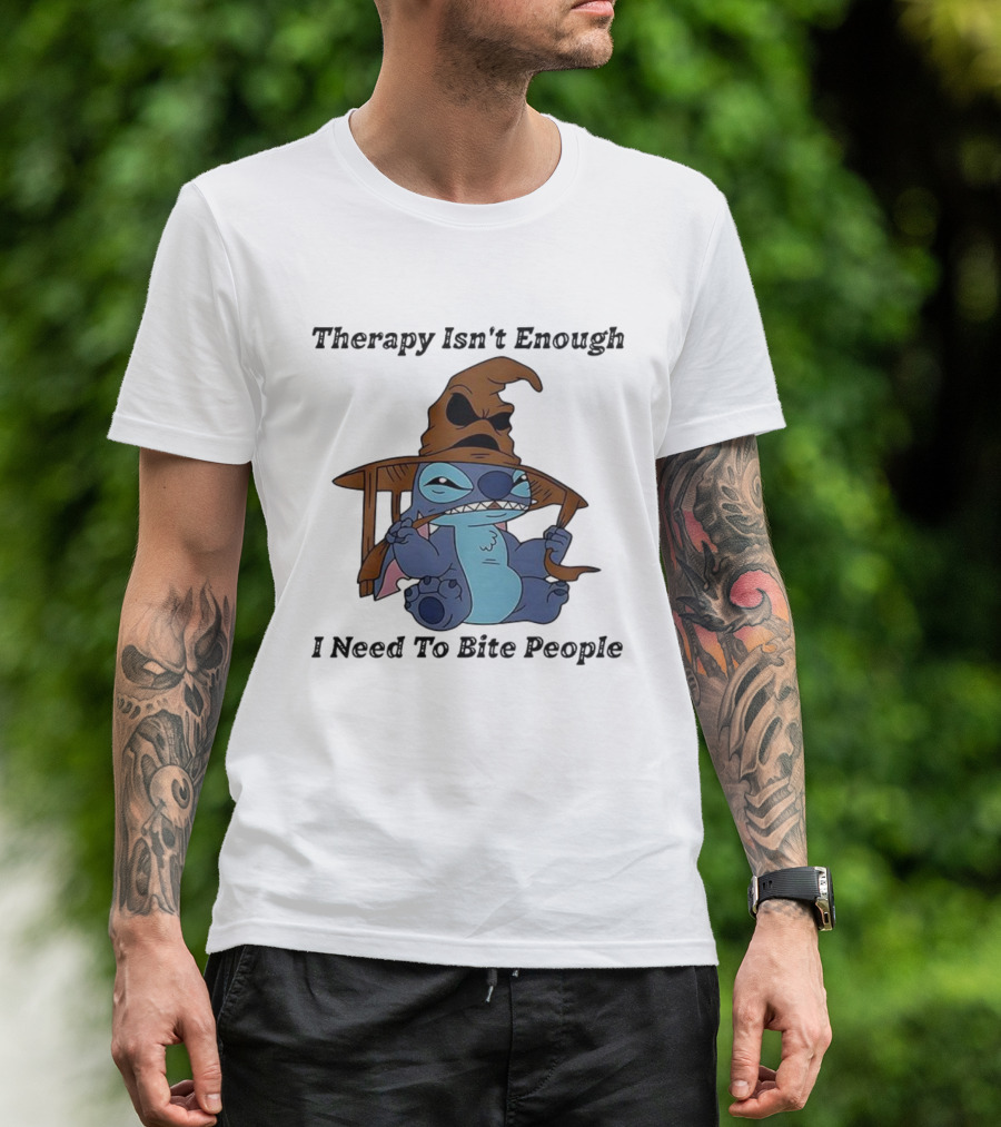 Therapy Isn't Enough I Need To Bite People Stitch Mood T-Shirt