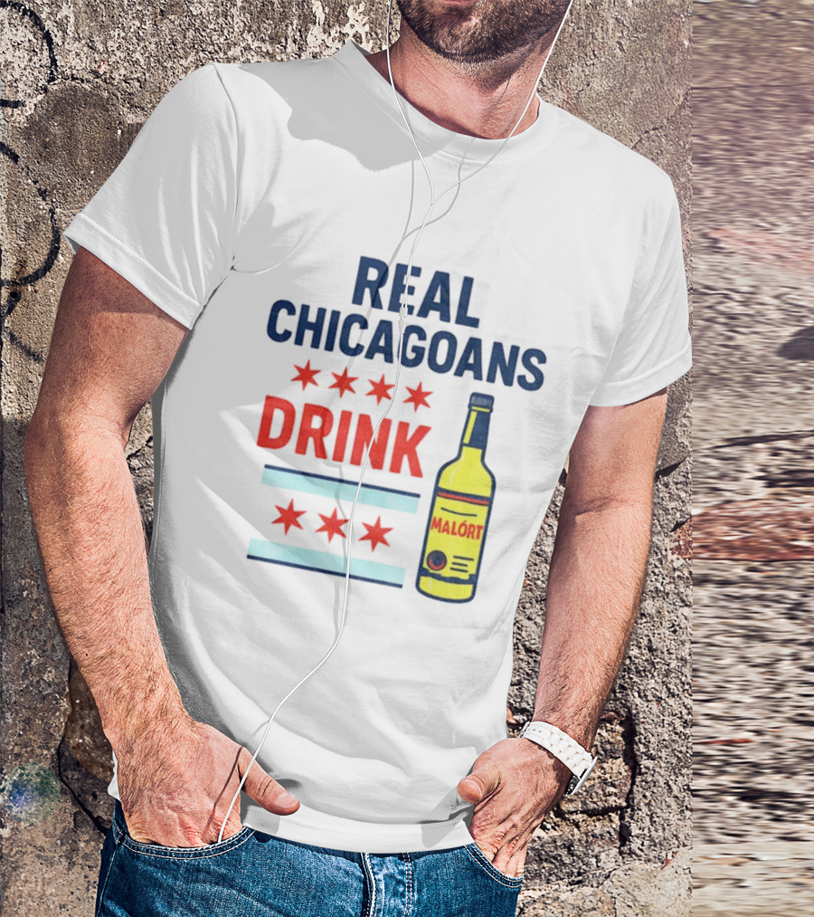 Real Chicagoans Drink Malort Bears Football Fans NFL Pride T-Shirt