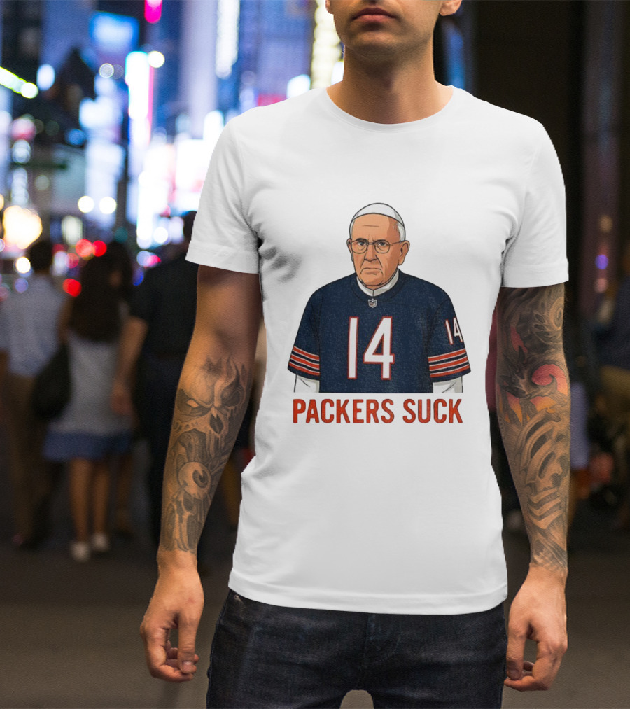 Packers Suck Pope Da Pope Chicago Bears Football Thanksgiving 14 T-Shirt