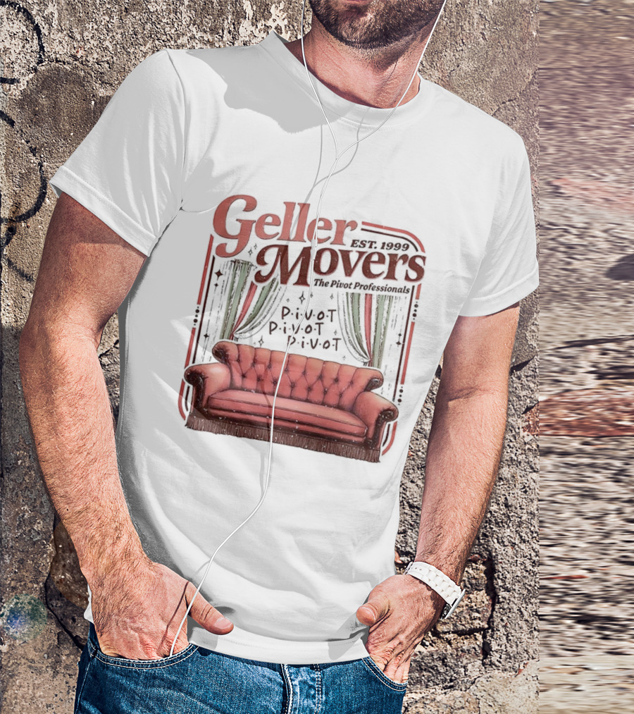 Geller Movers Pivot Sofa Friends 1999 T-Shirt