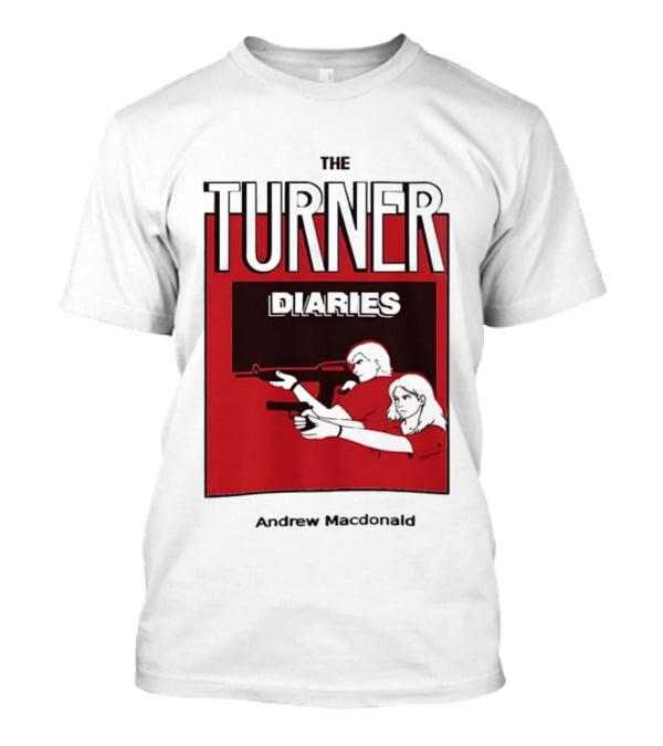 The Turner Diaries Andrew Macdonald Red Cover Art With Figures And Weapon T-Shirt