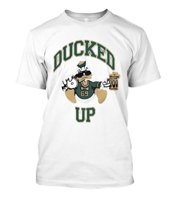 Ducked Up Oregon Duck Mascot Parody 69 T-Shirt