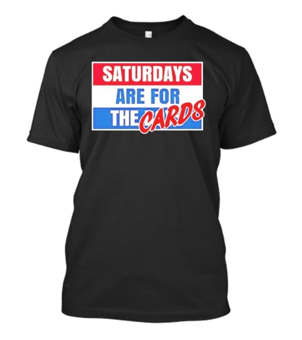 Saturdays Are For The Cards Louisville Cardinals Football T-Shirt