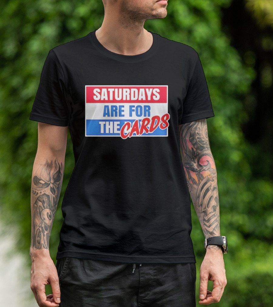Saturdays Are For The Cards Louisville Cardinals Football T-Shirt