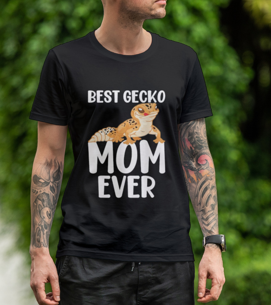 Best Gecko Mom Ever Cute Leopard Lizard Reptile Lover T-Shirt