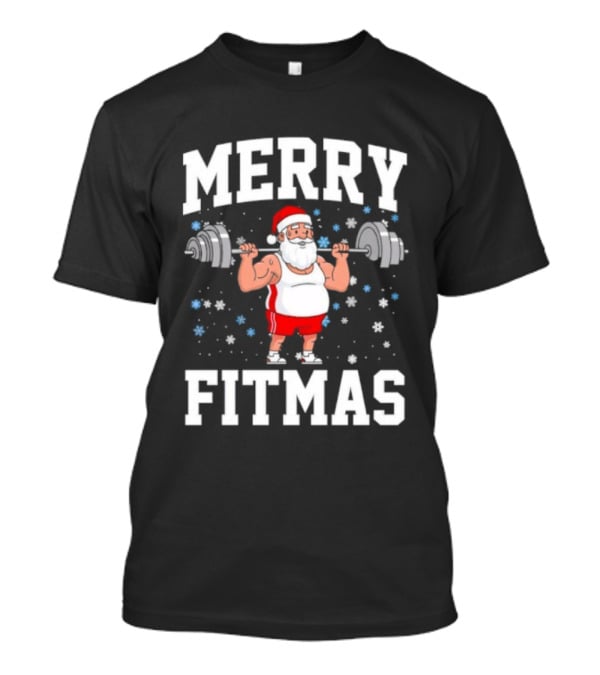 Merry Fitmas Santa Claus Lifting Weights Holiday Humor T-Shirt