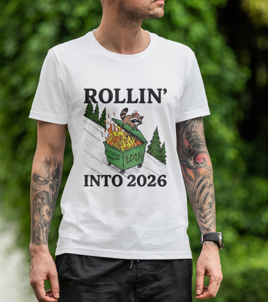Rollin' Into 2026 Raccoon Dumpster Fire Christmas New Year T-Shirt