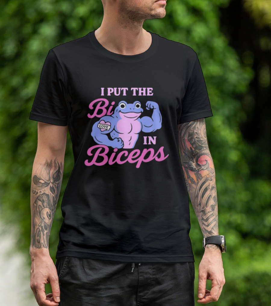 I Put The Bi In Biceps Frog Flexing Muscle Love T-Shirt