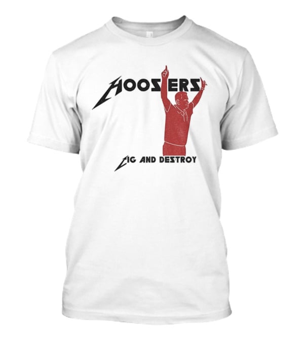 Coach Cignetti Hoosiers Cig And Destroy Indiana Football T-Shirt