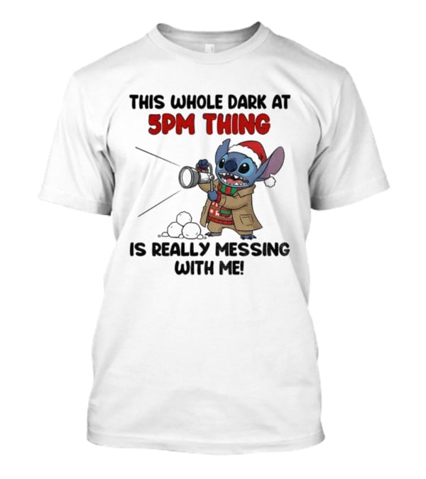 Stitch This Whole Dark At 5PM Thing Is Really Messing With Me Santa Christmas T-Shirt