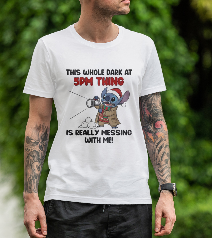Stitch This Whole Dark At 5PM Thing Is Really Messing With Me Santa Christmas T-Shirt
