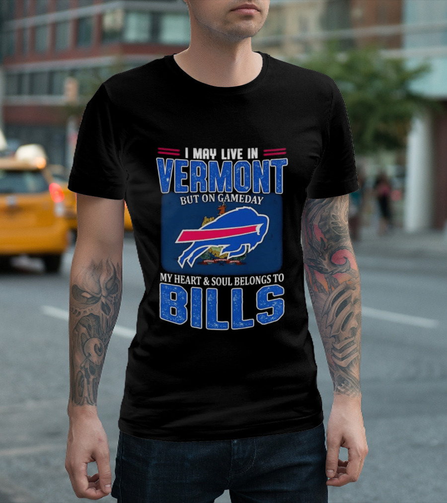 Vermont Gameday Heart And Soul Belongs To Buffalo Bills T-Shirt