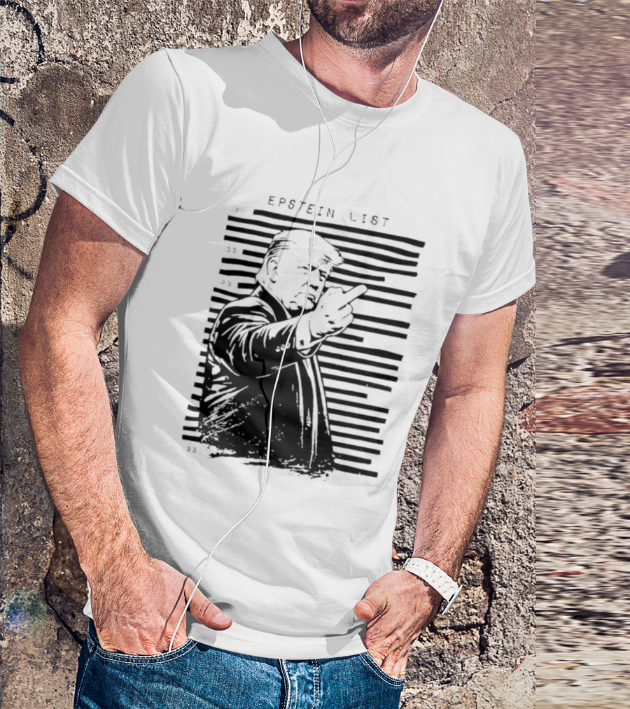 Trump Fuck The Epstein List T-Shirt