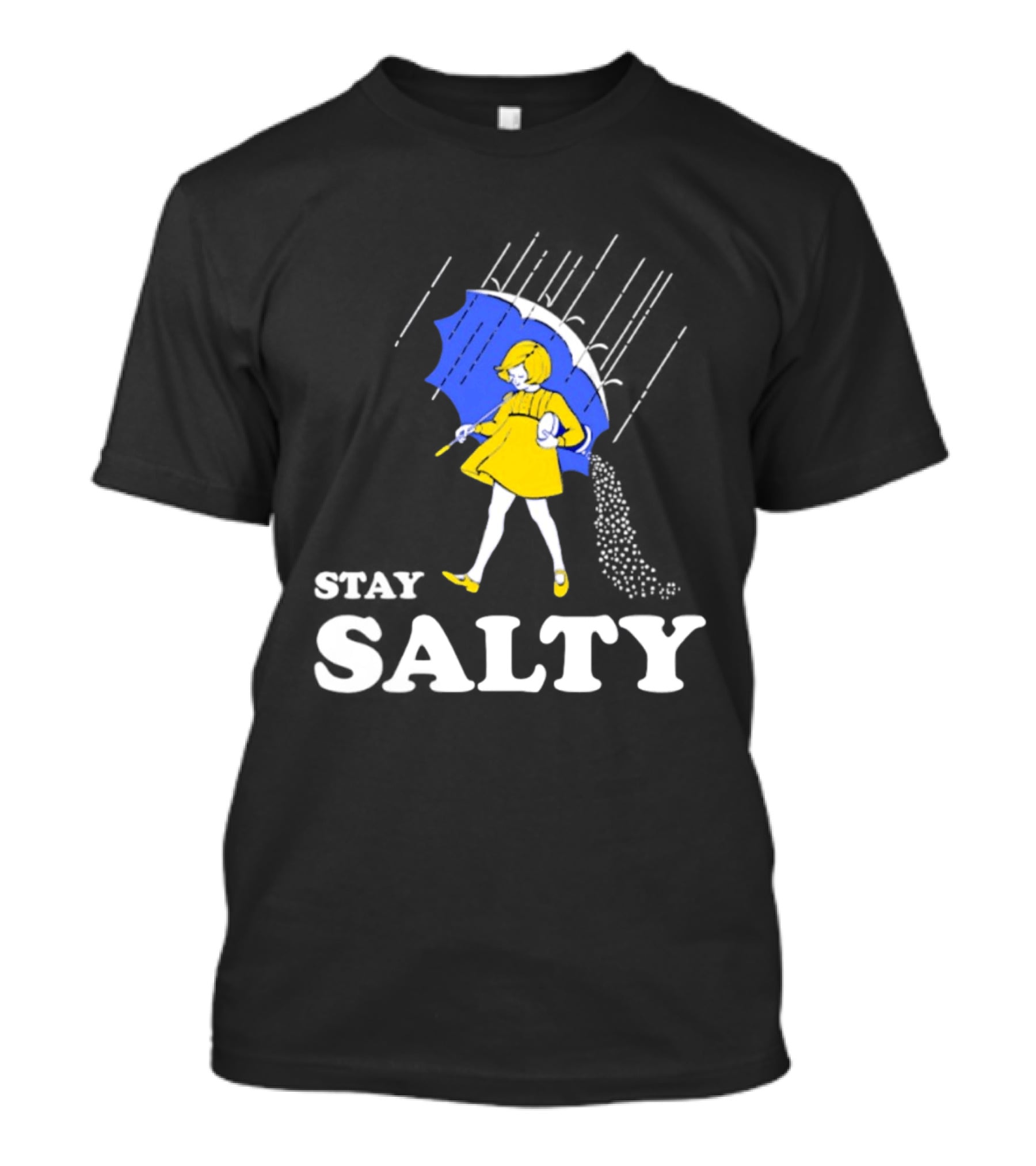 Stay Salty Girl In Yellow With Blue Umbrella T-Shirt