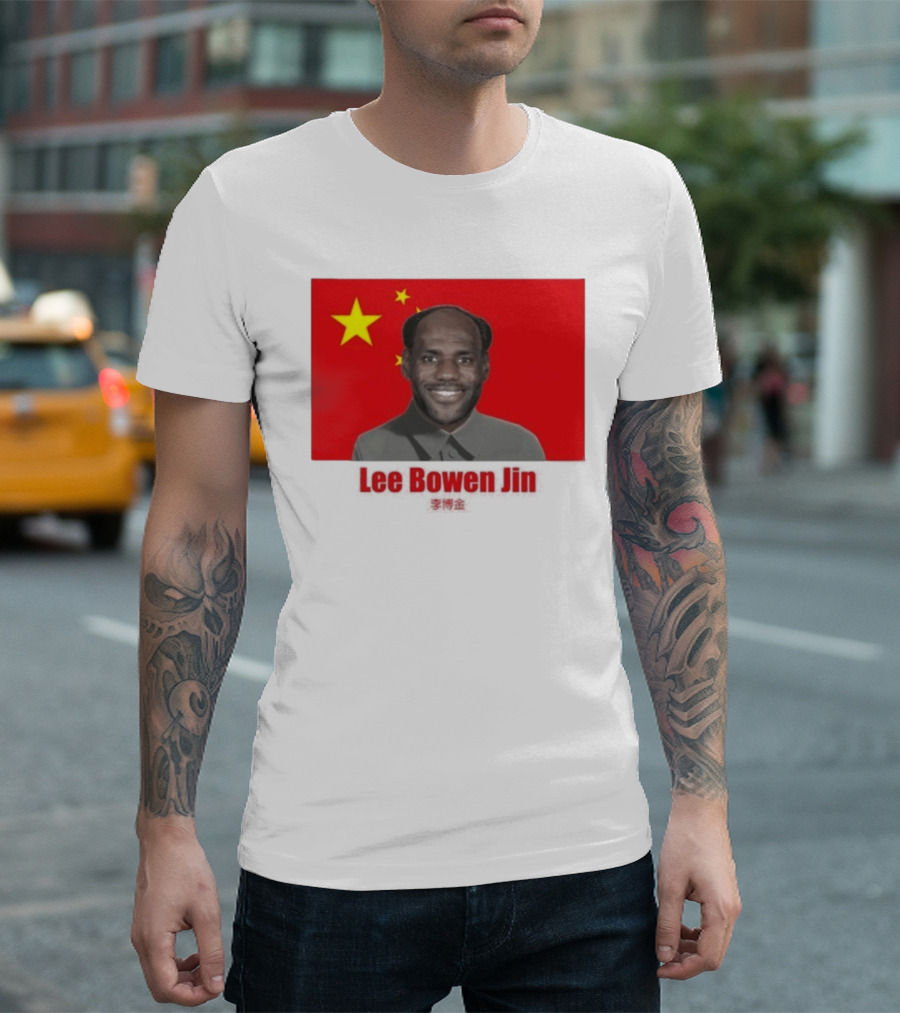 China Flag Parody Lee Bowen Jin Lebron James T-Shirt