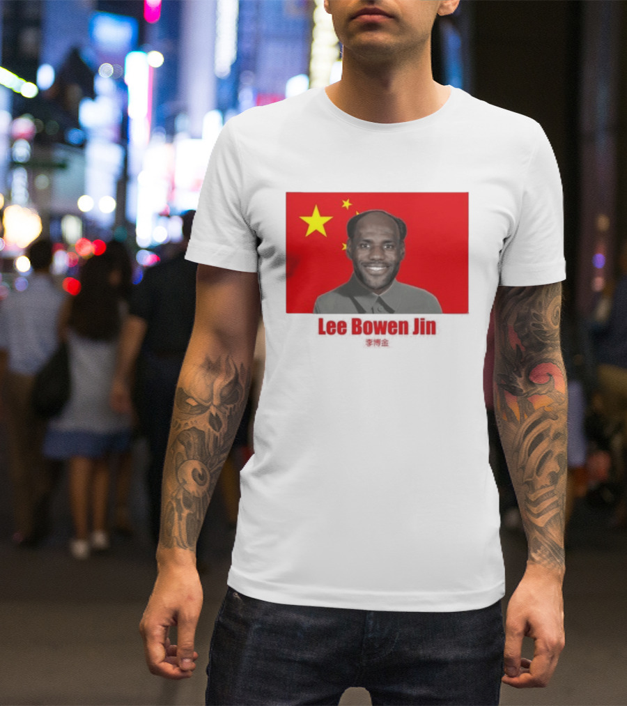 China Flag Parody Lee Bowen Jin Lebron James T-Shirt