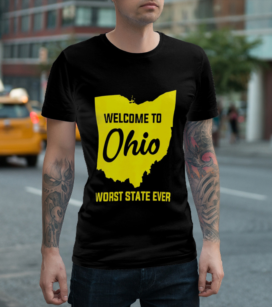 Welcome To Ohio Worst State Ever Map T-Shirt