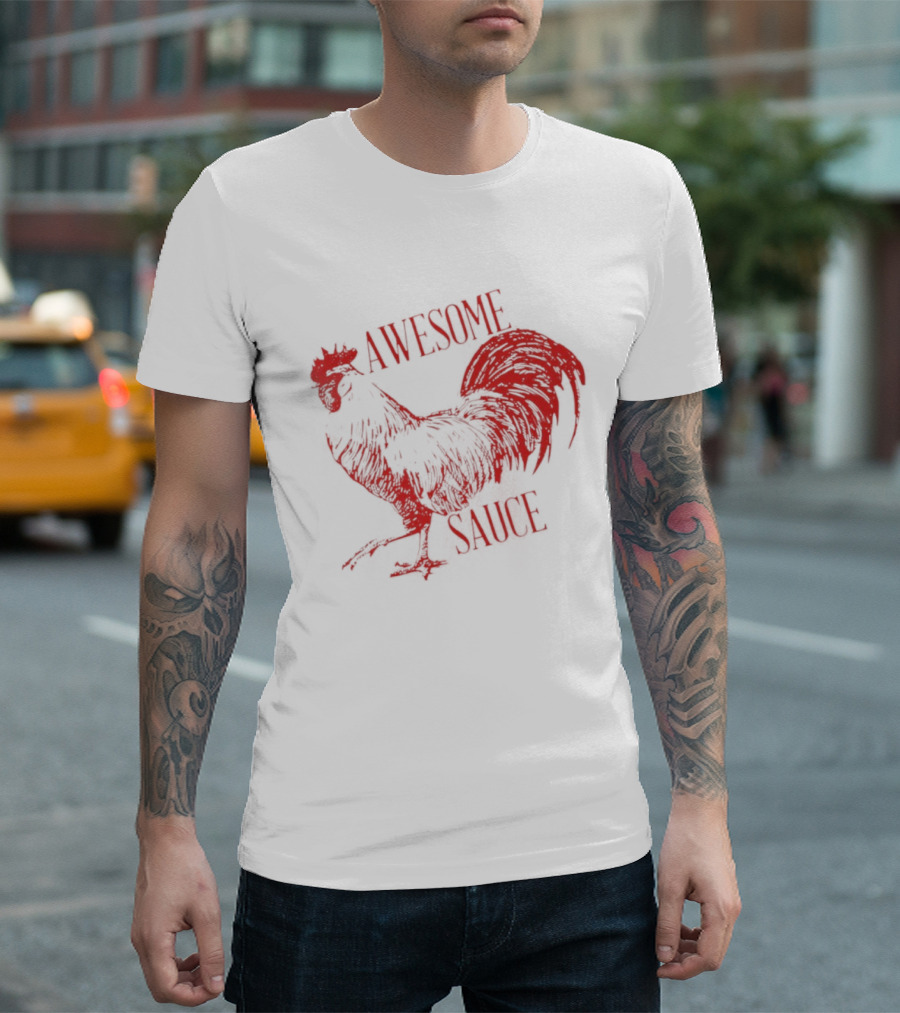 Awesome Sauce Rooster T-Shirt